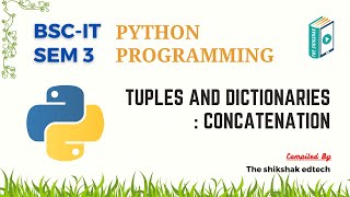Python : Tuples And Dictionaries : Concatenation #bscit #bsccs #pythonprogramming