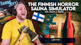 The Finnish Sauna Simulator... (yes, this is a thing) | Sauna2000