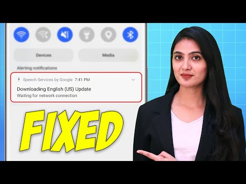 Fix Downloading English (US) Update Waiting For Network Connection | Speech Service By Google