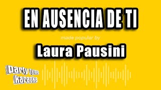 Laura Pausini - En Ausencia De Ti (Versión Karaoke)