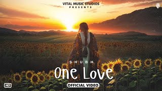 One Love - Shubh (Official Video) Billo Gutt Te Paraanda Tera Karda Kamaal Ni Song | New Song 2023