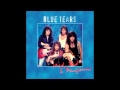 Blue Tears - With you tonight