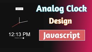 Analog Clock Design Using HTML CSS And Javascript Dark Mode| Satya Gyan A4