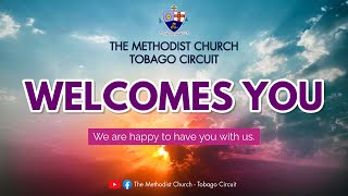 Tobago Methodist Circuit, Family Worship - January 26, 2025