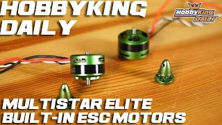 MultiStar Motors with Built-In ESC - HobbyKing Daily