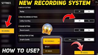 Recording System How To Use? Lobby Recording With Sound - Free Fire Record Videos Settings