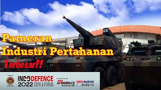 Mengunjungi INDODEFENCE 2022, Pameran Industri Pertahanan Terbesar Se-Asia Tenggara