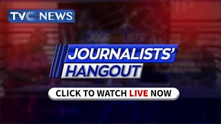JOURNALISTS' HANGOUT LIVE [4-10-2022]