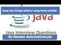 Swap two Strings without using temp/third variable - Java Interview Questions -9