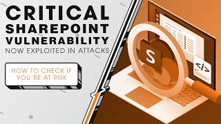Critical SharePoint Vulnerability Now Exploited in Attacks | Sync Up