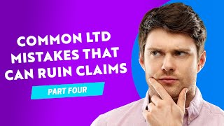 Common Long-Term Disability Mistakes That Will RUIN Your Claim Part Four