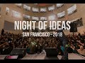 Night of Ideas 2019 - San Francisco || “Facing our Time: the City of the Future.”