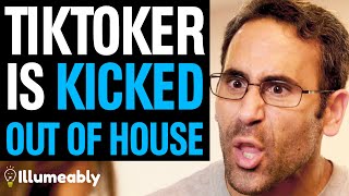 TikToker Is KICKED Out Of House, What Happens Is Shocking | Illumeably