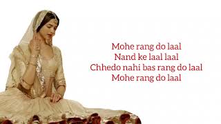 Lyrics Mohe Rang Do Laal-Deepika Padukone | Bajirao Mastani