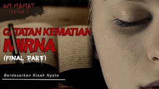 TERIMA KASIH AYAH \u0026 IBU!! CATATAN KELAM MIRNA (3) -- CERITA HOROR VIRAL #OMMAMAT