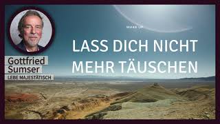 # 270 Ein Kurs in Wundern EKIW | Ich will des Körpers Augen heute nicht verwenden. -Gottfried Sumser