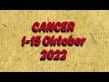 CANCER 1-15 oktober 2022