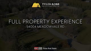 The Full Property Experience at 54004 Meadowvale Rd - Tyler Robb: Professional Realtor