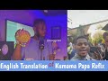 Prinx Emmanuel Kumama Papa Refix English Translation