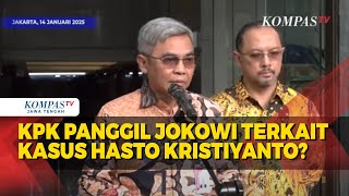 KPK Panggil Jokowi Terkait Kasus Hasto Kristiyanto?