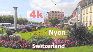 SWITZERLAND - Suiza - NYON - PART 2 - France -Walking Tour beautiful villages -hermosos pueblos -4k