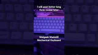 MelGeek Made68 #keyboard #shorts #like