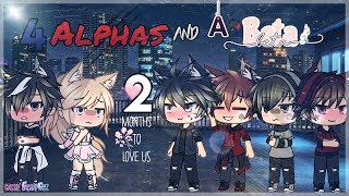 4 Alphas and A Beta PART 2 ┊Original Gacha Life Mini Movie