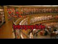 What does tetrapeptide mean?