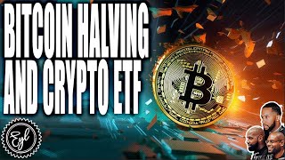 Bitcoin Halving and Crypto ETF