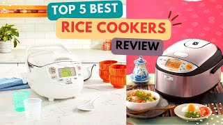 Top 5 best Rice Cookers Of The Year (2023)