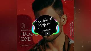 Haaye Oye (Edited) - QARAN ft. Ash King