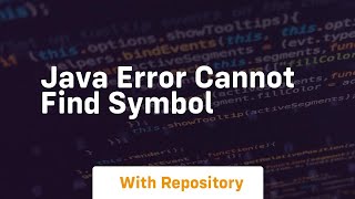 java error cannot find symbol