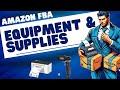 Essential Equipment & Supplies for Amazon FBA