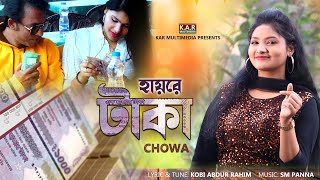 Hayre Taka | Chowa | Bangla New Song 2023 | 4K Video