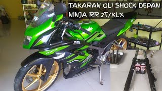 Ukuran/takaran oli shock depan ninja rr 2t/klx