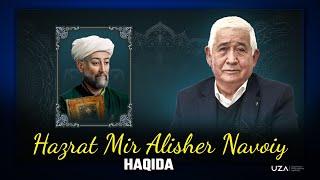 Hazrat Mir Alisher Navoiy haqida