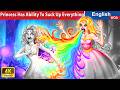 Princess Has Ability To Suck Up Everything 💫👰 English Storytime🌛 Fairy Tales @WOAFairyTalesEnglish