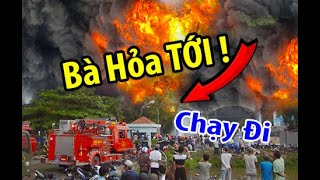 Bà Hỏa Tới : HẾT HỒN Biển Lửa | Xong Rồi  BẮC GIANG, HƯNG YÊN