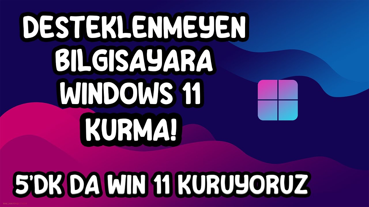 DESTEKLENMEYEN BİLGİSAYARA NASIL WİNDOWS 11 KURULUR? - TPM OLMAYAN ...