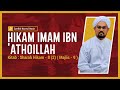 Hikam Imam Ibn ‘Athoillah - 8 ( 2 ) | Syeikh Nazrul Nasir.