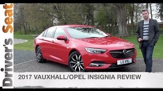 Vauxhall / Opel Insignia Grand Sport 2017 Review | Driver's Seat
