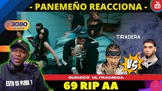 |PANAMEÑO REACCIONA| Químico Ultra Mega - 69 RIP AA