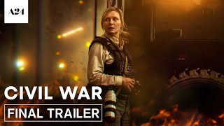Civil War |  Final Trailer HD | A24