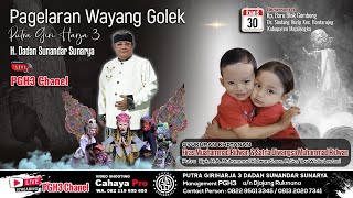 Live Pagelaran Wayang Golek Putra Giriharja3 PGH3 | H. Dadan Sunandar Sunarya Bantarujeg Majalengka