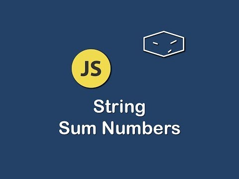 How do you sum a string of numbers in JavaScript?