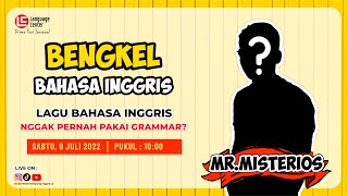 [LIVE] Bengkel Bahasa Inggris (Webinar) Kampung Inggris bersama Mr. X