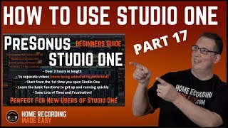 Presonus Studio One - Beginners Guide #17 - Static Mix \u0026 Gain Staging - HomeRecordingMadeEasy.com