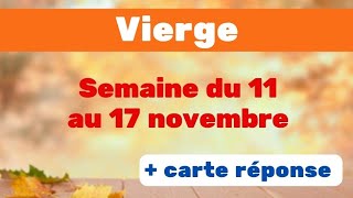 Vierge semaine du 11 au 17 novembre