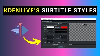 Kdenlive Tutorial - How to Create and Use Reusable Subtitles Styles in Kdenlive