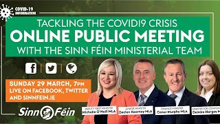 Tackling the Covid-19 Crisis - Online Public Meeting with Sinn Féin Ministers